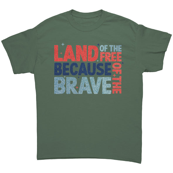 Land Of The Free Because Of The Brave