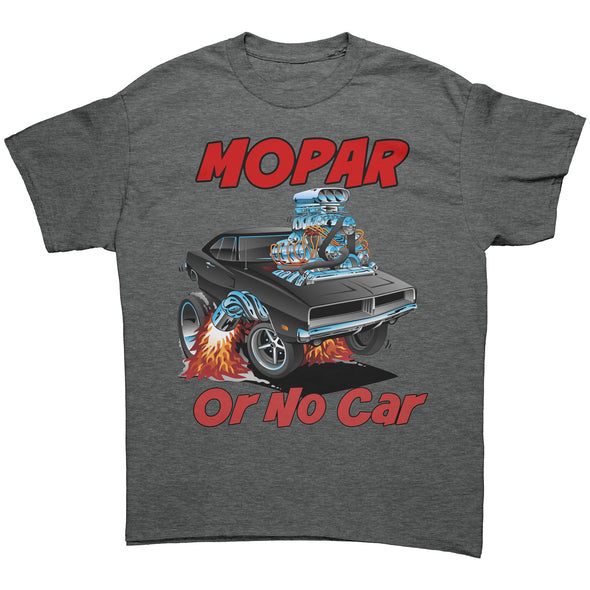 Mopar Or No Car Tee Shirt